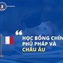 Học Bổng Excellence Của Pháp 2022 Giá Bn Tiền Việt