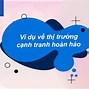 Thị Trường Cạnh Tranh Hoàn Hảo Và Không Hoàn Hảo