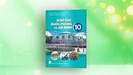 Trắc Nghiệm Giáo Dục Quốc Phòng An Ninh Học Phần 1 Có Đáp An Lớp 10