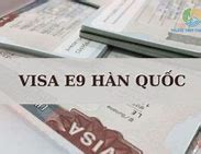 Visa E9 Bên Hàn Quốc Là Gì 2024 Là Gì ؟